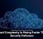 Cloud Complexity Is Rising Faster Than Security Defenses